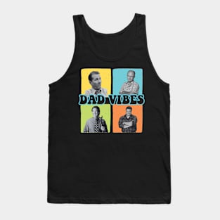 Retro 90’s Dad Vibes Sitcom Father's Vibes, Best Dad Ever, Happy Fathers Day Papa Vibes, Retro Dada 3 Tank Top